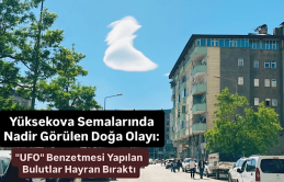 Yüksekova Semalarında Nadir Görülen Doğa Olayı: