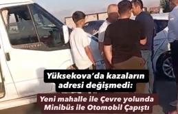Yüksekova’da Trafik Kazası: Yeni Mahalle-Çevre Yolu Kavşağında Kaza