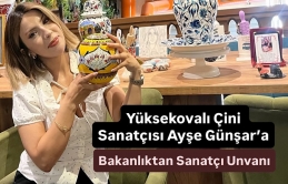 Yüksekovalı Çini Sanatçısı Ayşe Günşar’a Bakanlıktan Sanatçı Unvanı
