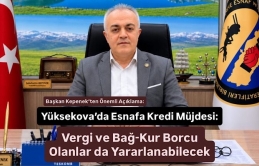 Yüksekova’da Esnafa Kredi Müjdesi: Vergi ve Bağ-Kur Borcu Olanlar da Yararlanabilecek