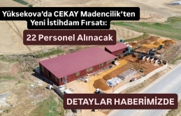 Yüksekova’da CEKAY Madencilik’ten Yeni İstihdam Fırsatı: 22 Personel Alınacak
