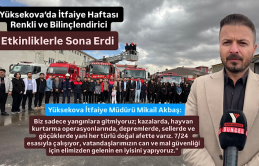Yüksekova’da İtfaiye Haftası Renkli ve Bilinçlendirici Etkinliklerle Sona Erdi