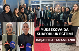 Yüksekova’da kuaförlük eğitimi başarıyla tamamlandı