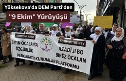 Yüksekova’da Öcalan için yürüyüş düzenlendi
