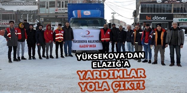 Yüksekova..! Elazığ'a Yardımlar Gönderildi