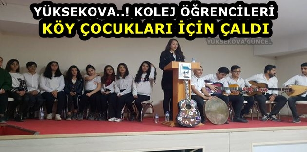 Yüksekova..! Kolej Öğrencileri Köy Çocukları İçin Çaldı
