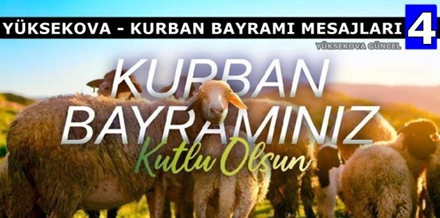 Yüksekova - Kurban Bayramı Mesajları 4 - (2020)