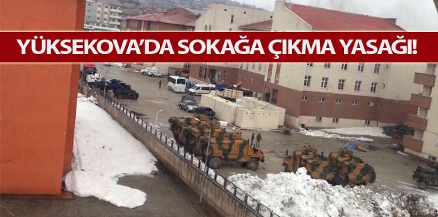 Yüksekova'da yasak başlıyor!