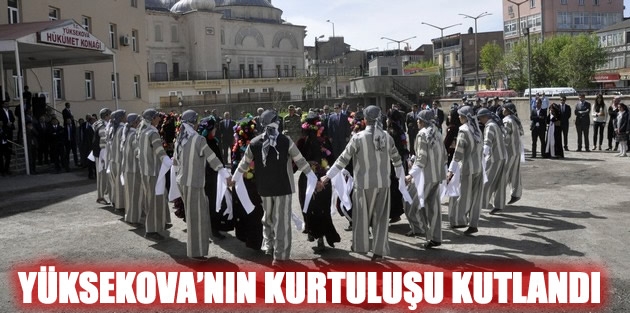 Yüksekova’nın Kurtuluşu Kutlandı