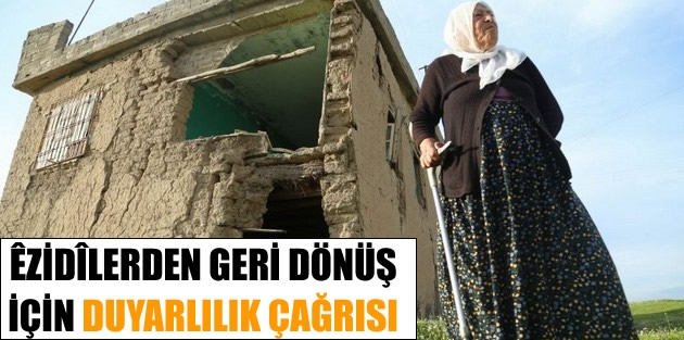 Êzidîlerden Geri Dönüş İçin Duyarlılık Çağrısı