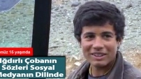 15 Yaşındaki Iğdırlı Çobanın Sözleri Sosyal Medyanın Dilinde