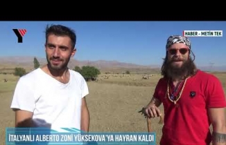 İtalyalı Alberto Zoni Yüksekova’ya Hayran Kaldı