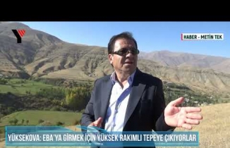 Yüksekova: Eba’ya Girmek İçin Yüksek Rakımlı Tepeye Çıkıyorlar