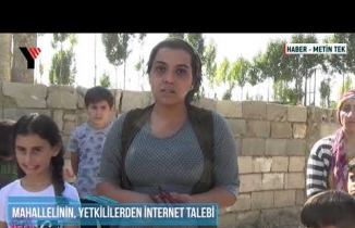 Yüksekova: Mahallelinin, Yetkililerden İnternet Talebi