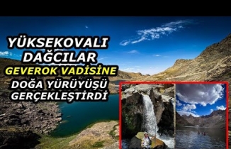 Yüksekovalı Dağcılar Şemdinli’deki Buzul Göllerine Doğa Yürüyüşü Gerçekleştirdi