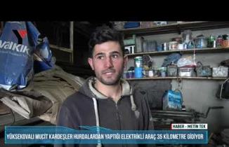 Yüksekovalı Mucit Kardeşler Hurdalardan Yaptığı Elektrikli Araç 35 Kilometre Gidiyor