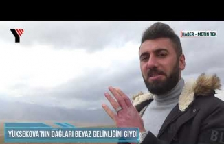 Yüksekova’nın Dağları Beyaz Gelinliğini Giydi